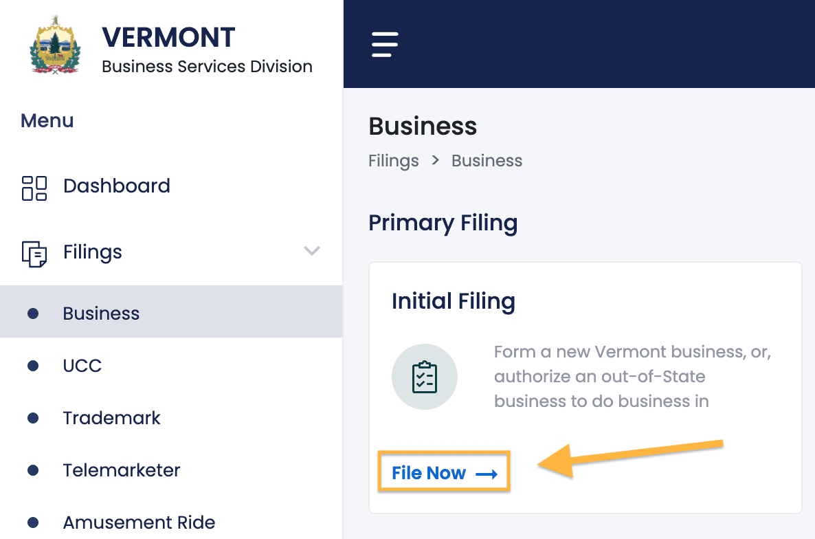 In the Vermont Business Filings Dashboard, an orange arrow points to an orange rectangle that surrounds the words File Now. These items are in a box labeled Initial Filing.